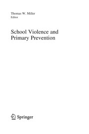 Front cover of School Violence and Primary Prevention by Thomas W. Miller
