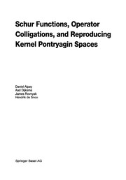 Front cover of Schur Functions, Operator Colligations, and Reproducing Kernel Pontryagin Spaces by Daniel Alpay