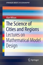 Front cover of The Science of Cities and Regions by Alan Wilson