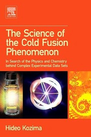 Front cover of The science of cold fusion phenomenon by Hideo Kozima