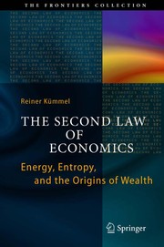Cover of The second law of economics by Reiner Kümmel