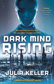 Front cover of Dark Mind Rising: A Dark Intercept Novel (The Dark Intercept Book 2) by Julia Keller