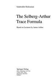 Front cover of The Selberg-Arthur trace formula by Salahoddin Shokranian