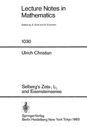 Front cover of Selberg's zeta-, L-, and Eisenstein series by Ulrich Christian
