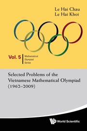 Front cover of Selected problems of the Vietnamese Mathematical Olympiad (1962-2009) by Hải Châu Lê