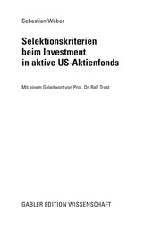 Front cover of Selektionskriterien beim Investment in aktive US-Aktienfonds by Sebastian Weber