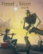 Cover of Crossed Genres Issue 16: Steampunk by Natania Barron
