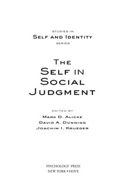 Front cover of The self in social judgment by Mark D. Alicke