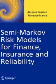 Front cover of Semi-markov Risk Models for Finance, Insurance and Reliability by Jacques Janssen