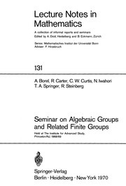 Front cover of Seminar on algebraic groups and related finite groups by Armand Borel