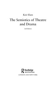 Cover of SEMIOTICS OF THEATRE AND DRAMA by KEIR ELAM