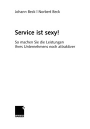 Front cover of Service ist sexy! by Johann Beck