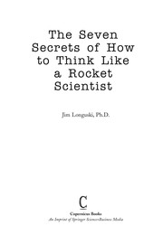 Front cover of The seven secrets of how to think like a rocket scientist by Jim Longuski