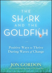 Front cover of The shark and the goldfish by Jon Gordon
