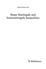 Cover of Sharp Martingale and Semimartingale Inequalities by Adam Osękowski