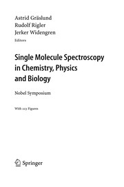 Front cover of Single molecule spectroscopy in chemistry, physics and biology by Nobel Symposium (138th 2008 Ekerö kommun, Sweden)