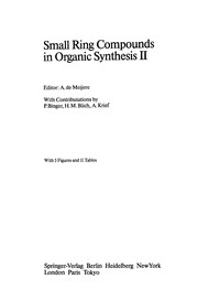 Front cover of Small Ring Compounds in Organic Synthesis II by A. Meijere