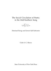 Front cover of The social circulation of poetry in the mid-Northern Song by Colin S. C. Hawes