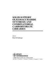 Cover of Solid support oligosaccharide synthesis and combinatorial carbohydrate libraries by Peter H. Seeberger
