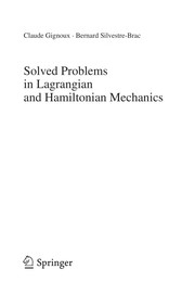 Front cover of Solved Problems in Lagrangian and Hamiltonian Mechanics by Claude Gignoux