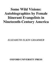 Front cover of Some wild visions by Elizabeth Elkin Grammer