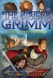 Front cover of The Everafter War (The Sisters Grimm #7) by Michael Buckley