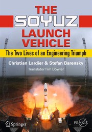 Front cover of The Soyuz Launch Vehicle by Christian Lardier