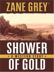 Front cover of Shower of Gold by Zane Grey