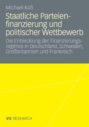 Front cover of Staatliche Parteienfinanzierung und politischer Wettbewerb by Michael Koss