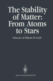 Cover of The Stability of Matter: From Atoms to Stars by Elliott H. Lieb