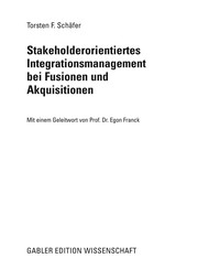 Front cover of Stakeholderorientiertes Integrationsmanagement bei Fusionen und Akquisitionen by Torsten F. Schäfer