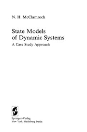 Front cover of State Models of Dynamic Systems by N. H. McClamroch