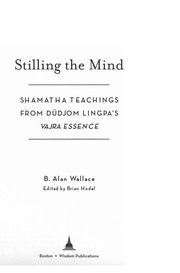 Front cover of Stilling the mind by B. Alan Wallace