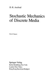 Front cover of Stochastic Mechanics of Discrete Media by D. R. Axelrad