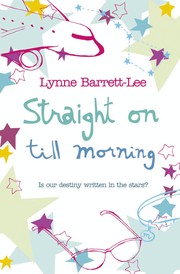 Cover of Straight on till morning by Lynne Barrett-Lee