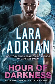 Front cover of Hour of Darkness by Lara Adrian