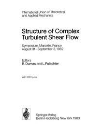 Cover of Structure of Complex Turbulent Shear Flow by Dumas, R.