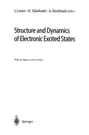 Front cover of Structure and Dynamics of Electronic Excited States by Jaan Laane