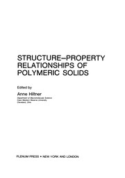 Front cover of Structure-Property Relationships of Polymeric Solids by Anne Hiltner
