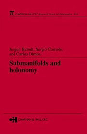 Cover of Submanifolds and holonomy by Jürgen Berndt