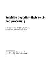 Cover of Sulphide deposits--their origin and processing by P. M. J. Gray