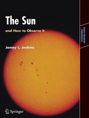 Cover of The sun and how to observe it by Jamey L. Jenkins