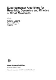 Front cover of Supercomputer Algorithms for Reactivity, Dynamics and Kinetics of Small Molecules by Antonio Laganà
