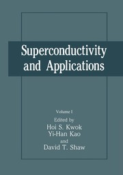 Cover of Superconductivity and Applications by Hoi S. Kwok