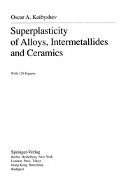 Front cover of Superplasticity of Alloys, Intermetallides and Ceramics by Oscar A. Kaibyshev