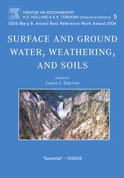 Front cover of Surface and Ground Water, Weathering, and Soils: Treatise on Geochemistry, Volume 5 by J. I. Drever