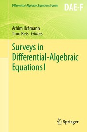 Cover of Surveys in Differential-Algebraic Equations I by Achim Ilchmann