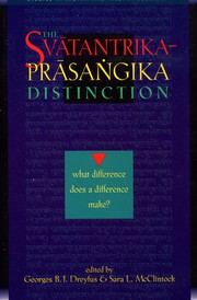 Front cover of The Svatantrika-Prasangika distinction by Georges B. J. Dreyfus