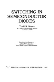 Front cover of Switching in Semiconductor Diodes by Yurii R. Nosov