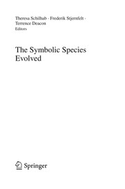 Front cover of The symbolic species evolved by Theresa Schilhab